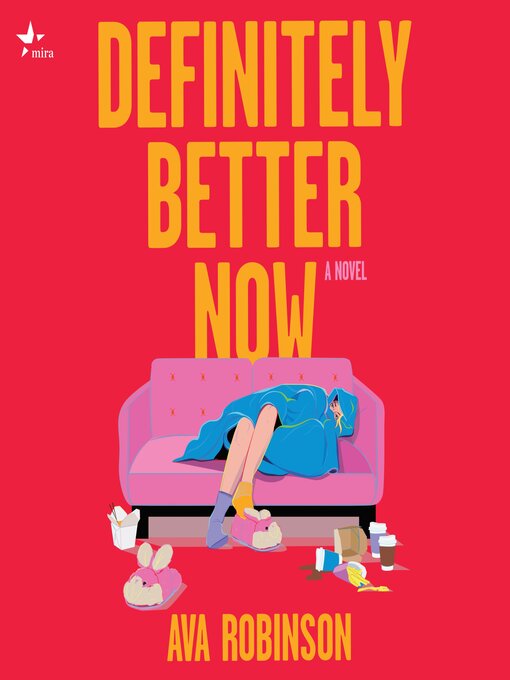 Title details for Definitely Better Now by Ava Robinson - Wait list